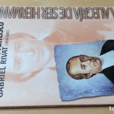 Libros de segunda mano: HERMANO FRANCISCO - GABRIEL RIVAT - 1808 - 1881 - LA ALEGRIA DE SER HERMANO - / I-505
