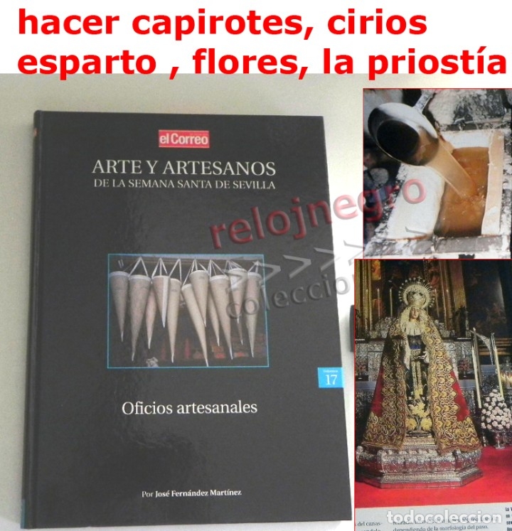 Libros de segunda mano: LIBRO ARTE Y ARTESANOS SEMANA SANTA DE SEVILLA OFICIOS ARTESANALES EL CORREO 17 RELIGI&Oacute;N MUY ILUSTRA