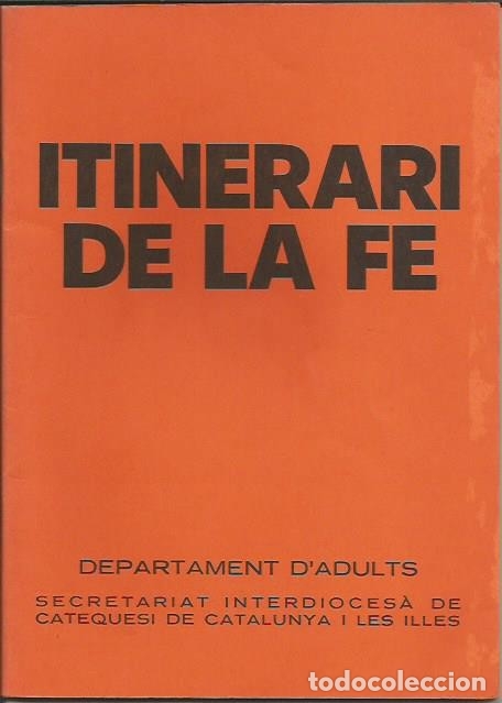 Libros de segunda mano: Itinerari de la fe. Catequesi adults. 1981 - Foto 1