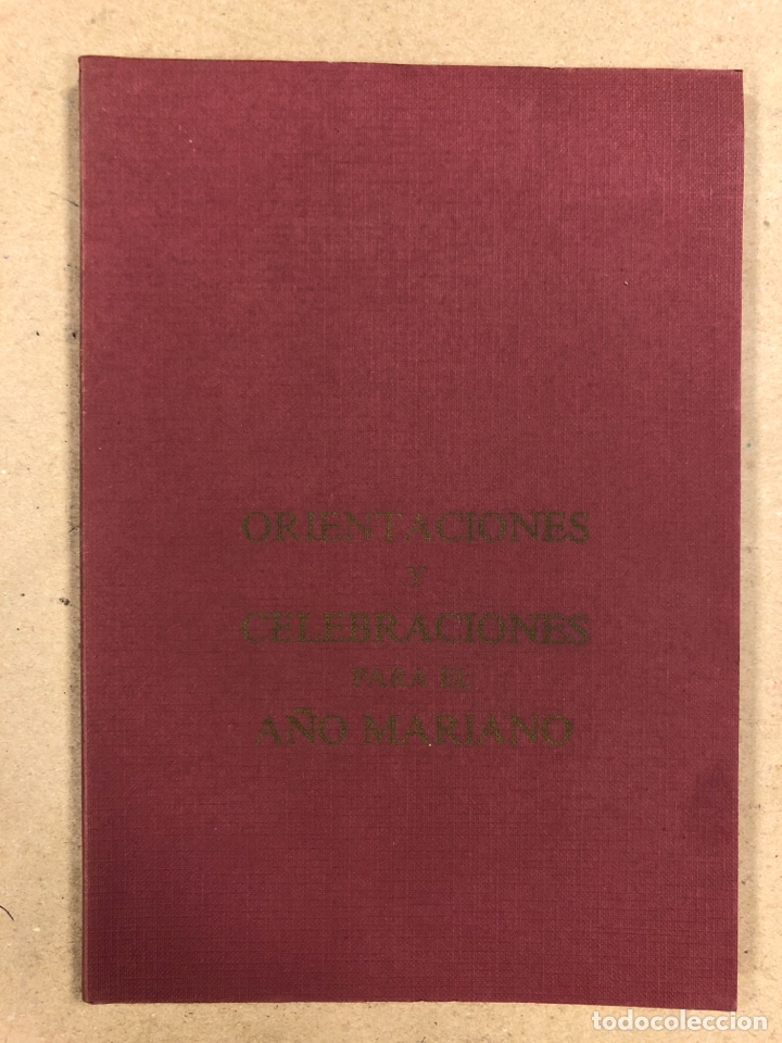 Livros em segunda m&atilde;o: ORIENTACIONES Y CELEBRACIONES PARA EL A&Ntilde;O MARIANO. SECRETARIADO NACIONAL DE LITURGIA CONGREGACI&Oacute;N