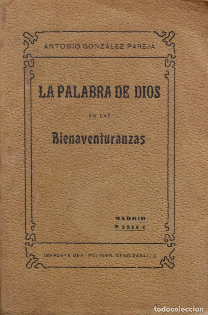 Second hand books: LA PALABRA DE DIOS EN LAS BIENAVENTURANZAS. SERMONES PREDICADOS EN LA SANTA IGLESIA CATEDRAL DE...