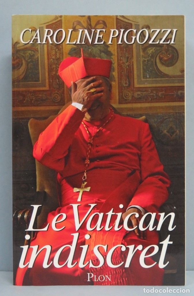 Libros de segunda mano: LE VATICAN INDISCRET. CAROLINE PIGOZZI - Foto 1
