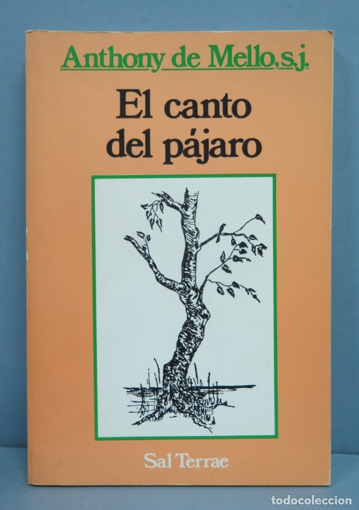 Libros de segunda mano: EL CANTO DEL P&Aacute;JARO. ANTHONY DE MELLO, S.J - Foto 1