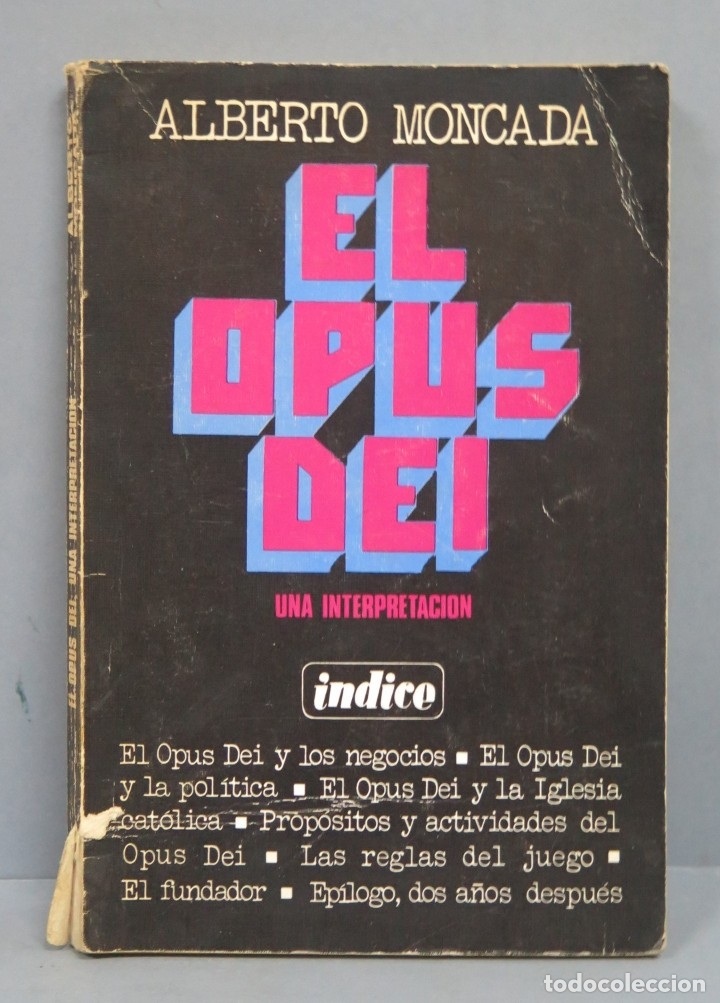 Libros de segunda mano: EL OPUS DEI. ALBERTO MONCADA - Foto 1