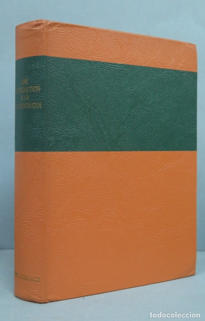 Libros de segunda mano: UNE INTRODUCTION &Agrave; LA FOI CATHOLIQUE. EHLINGER - Foto 1