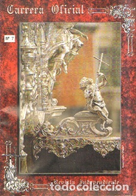 Libros de segunda mano: CARRERA OFICIAL. REVISTA INDEPENDIENTE DE LA SEMANA SANTA. N7. A-SESANTA-1731
