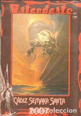 Libros de segunda mano: ESTANDARTE. C&Aacute;DIZ SEMANA SANTA 2007. N4. A-SESANTA-1734,2