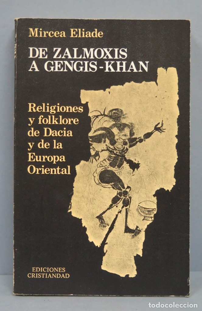Libros de segunda mano: ZALMOXIS A GENGIS-KAHN. MIRCEA ELIADE - Foto 1