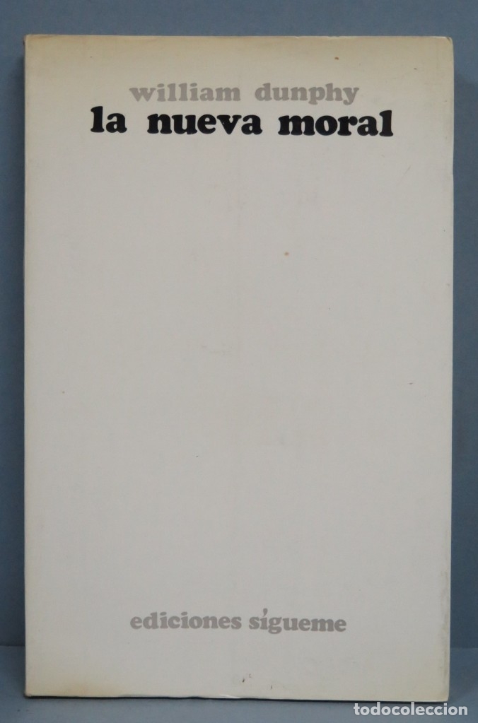 Libros de segunda mano: LA NUEVA MORAL. WILLIAM DUNPHY - Foto 1