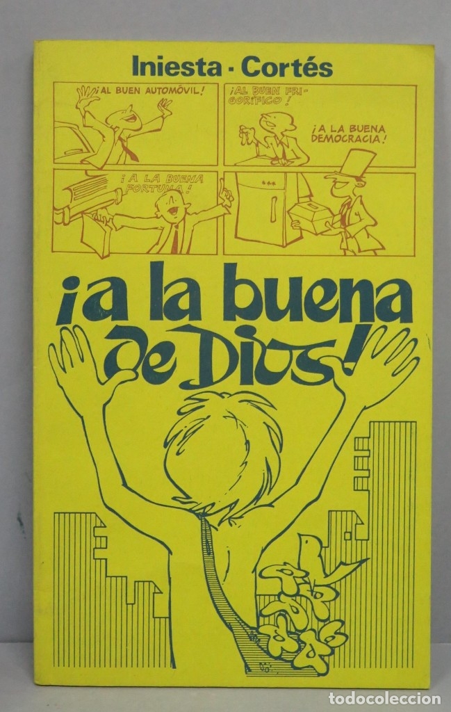 Libros de segunda mano: A LA BUENA DE DIOS. INIESTA-CORTES - Foto 1