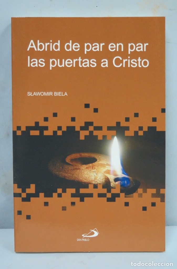 Libros de segunda mano: ABRID DE PAR EN PAR LAS PUERTAS DE CRISTO - Foto 1
