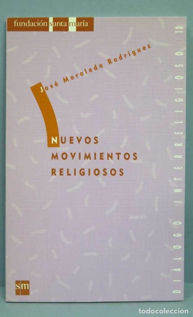 Libros de segunda mano: NUEVOS MOVIMIENTO RELIGIOSOS. MORALEDA - Foto 1
