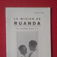 Libros de segunda mano: LIBRO FILMINA Nº 210 LA MISIÓN DE RUANDA POR ANTONIO IRALA , S. I. ÁFRICA CENTRAL PADRES BLANCOS....