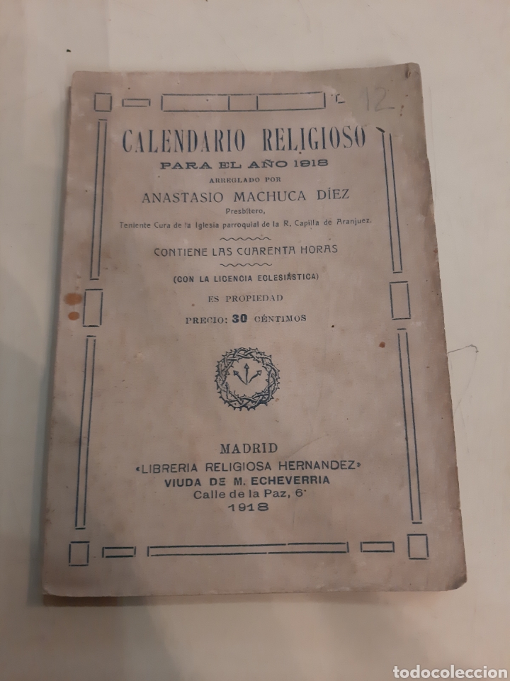 Gebrauchte B&uuml;cher: 1918 Madrid Calendario Religioso Anastasio Machuca Diez Hernandez libreria