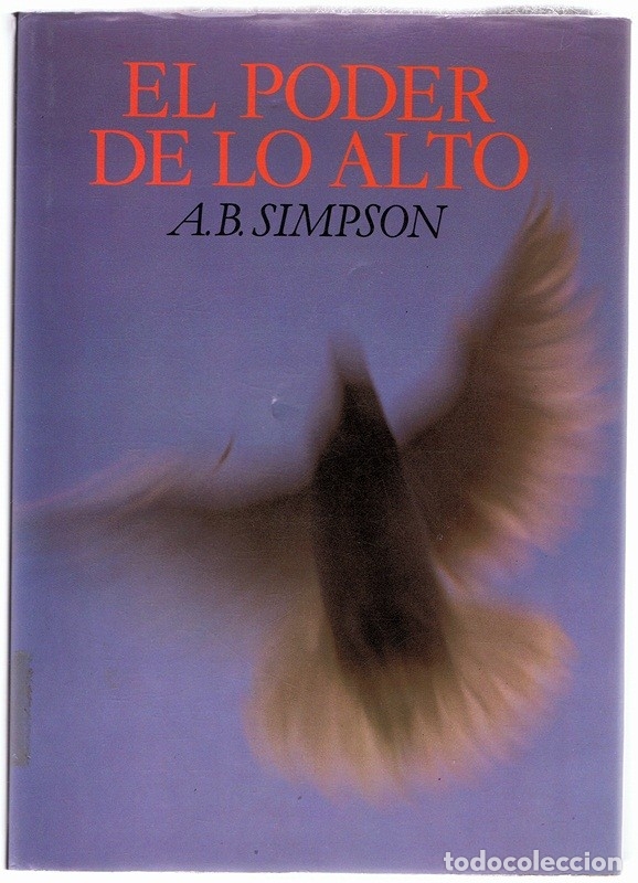 Libros de segunda mano: EL PODER DE LO ALTO A.B. SIMPSON - Foto 1