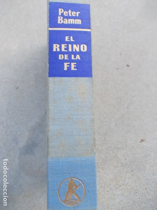 Libros de segunda mano: EL REINO DE LA FE PETER BAMM - Foto 1