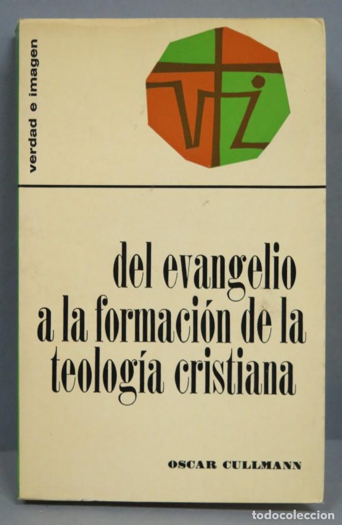 del evangelio a la formacion de la teologia cri - Comprar Libros de  religión de segunda mano en todocoleccion - 183415505