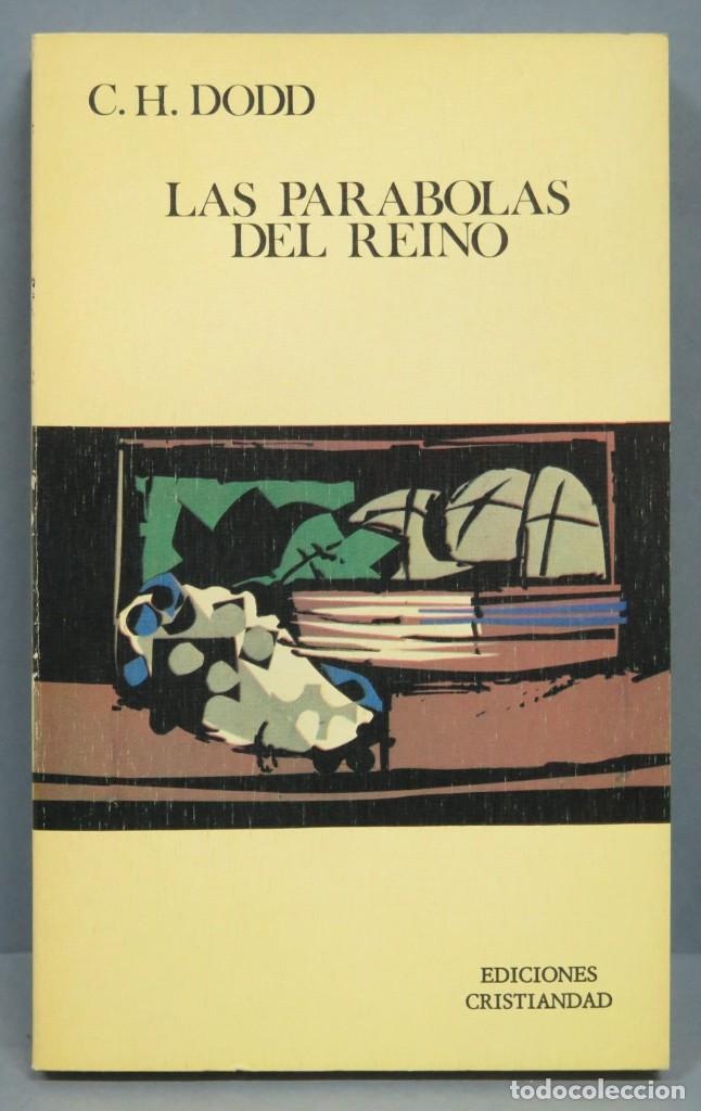 Libros de segunda mano: LAS PARABOLAS DEL REINO. DODD - Foto 1