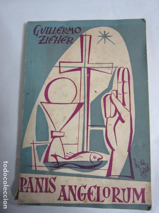Libros de segunda mano: Panis Angelorum - Guillermo Zieher - Foto 1