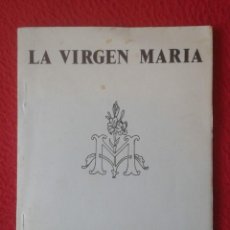 Libros de segunda mano: LIBRO FASCÍCULO O SIMIL LA VIRGEN MARÍA OBRAS MAESTRAS DE LA PINTURA UNIVERSAL DIAPOSITIVAS COMENTAD