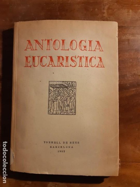 Libros de segunda mano: Antolog&iacute;a Eucar&iacute;stica - Foto 1