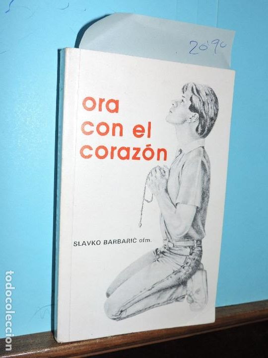 Libros de segunda mano: Ora con el coraz&oacute;n. BARBARIC, Slavko. - Foto 1
