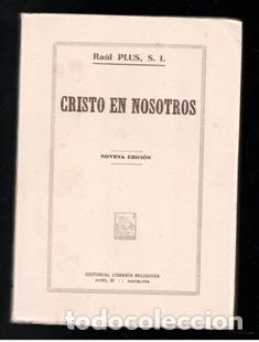 Libros de segunda mano: Cristo en nosotros, Ra&uacute;l Plus - Foto 1