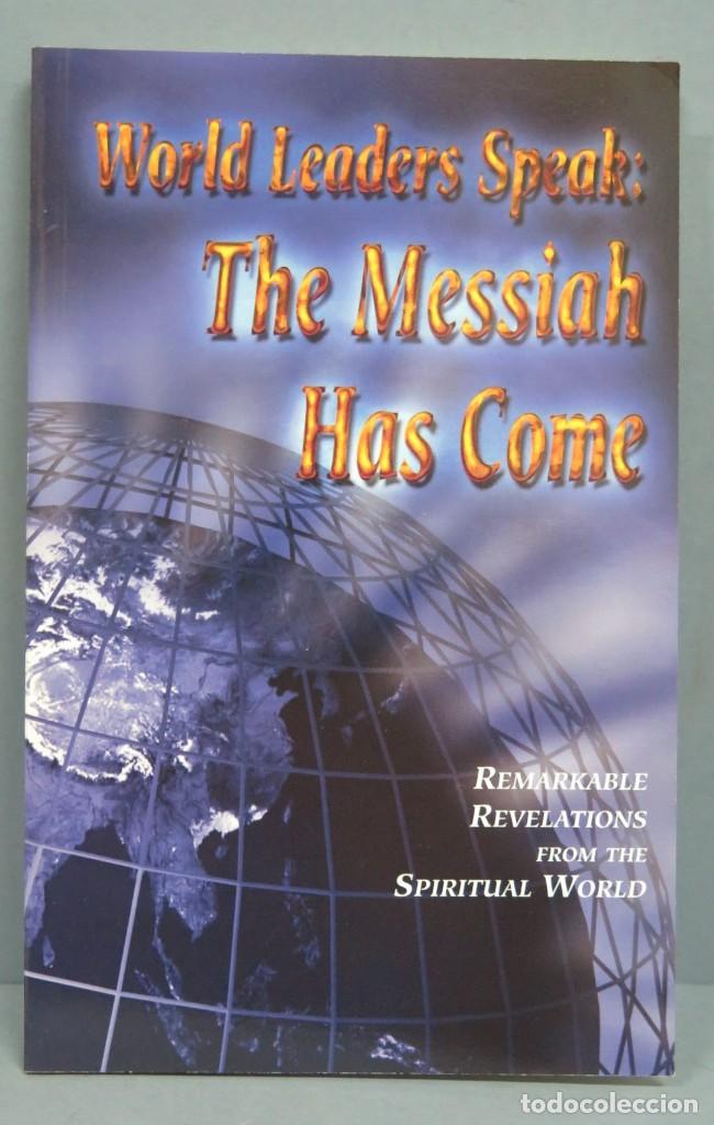 Libri di seconda mano: World Leaders Speak. The Messiah Has Come