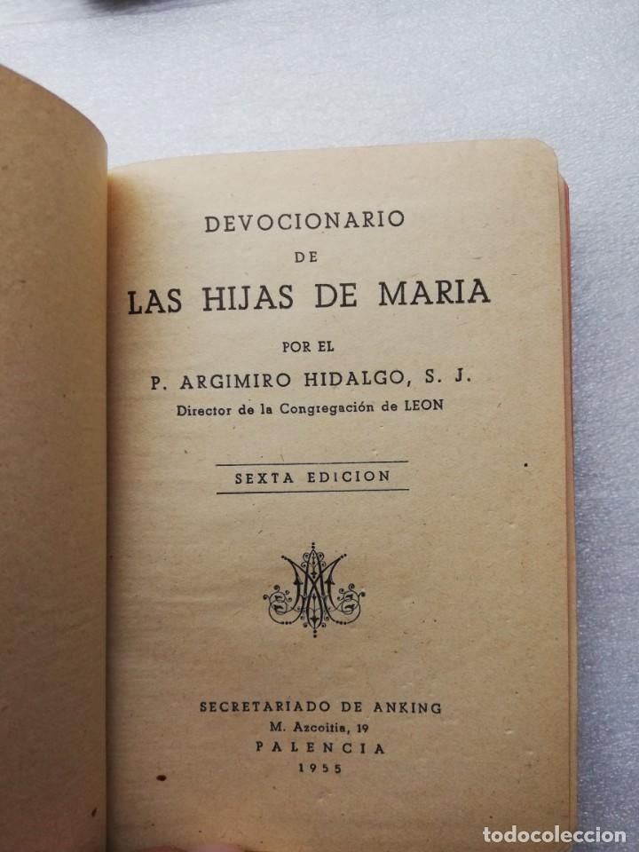 Libros de segunda mano: DEVOCIONARIO DE LAS HIJAS DE MARIA. ARGIMIRO HIDALGO S.J. PALENCIA 1955. - Foto 2 - 187133537