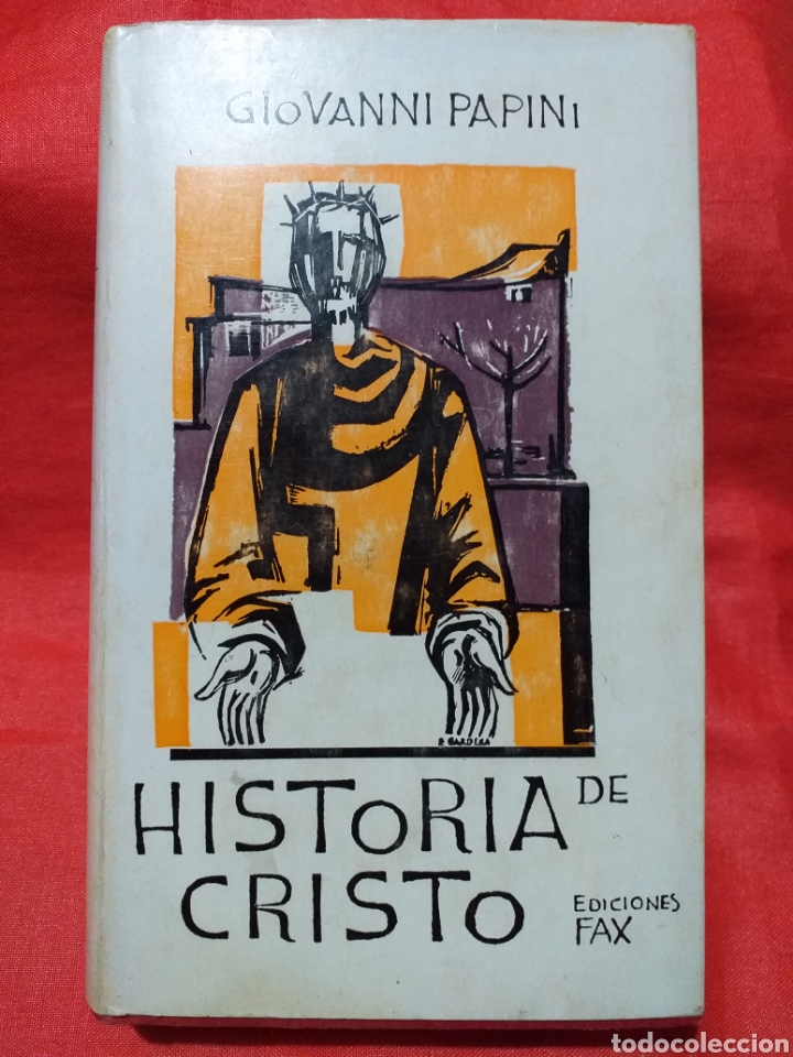 Libros de segunda mano: Historia de Cristo - Giovanni Papini 1971