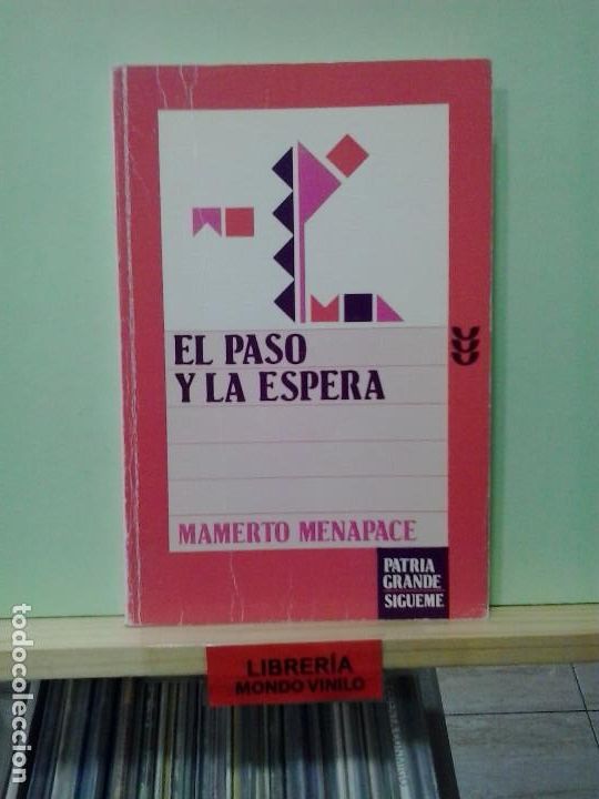 Libros de segunda mano: LMV - El paso y la espera. Mamerto Menpace - Foto 1