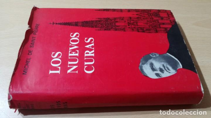 Second hand books: LOS NUEVOS CURAS - MICHEL DE SAINT PIERRE - LUIS DE CARALT	 / 	G504