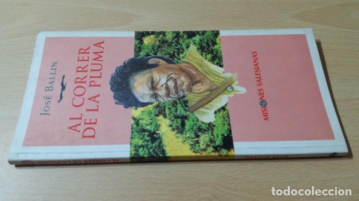 Second hand books: AL CORRER DE LA PLUMA - JOSE BALLIN - MISIONES SALESIANAS	 / 	G504