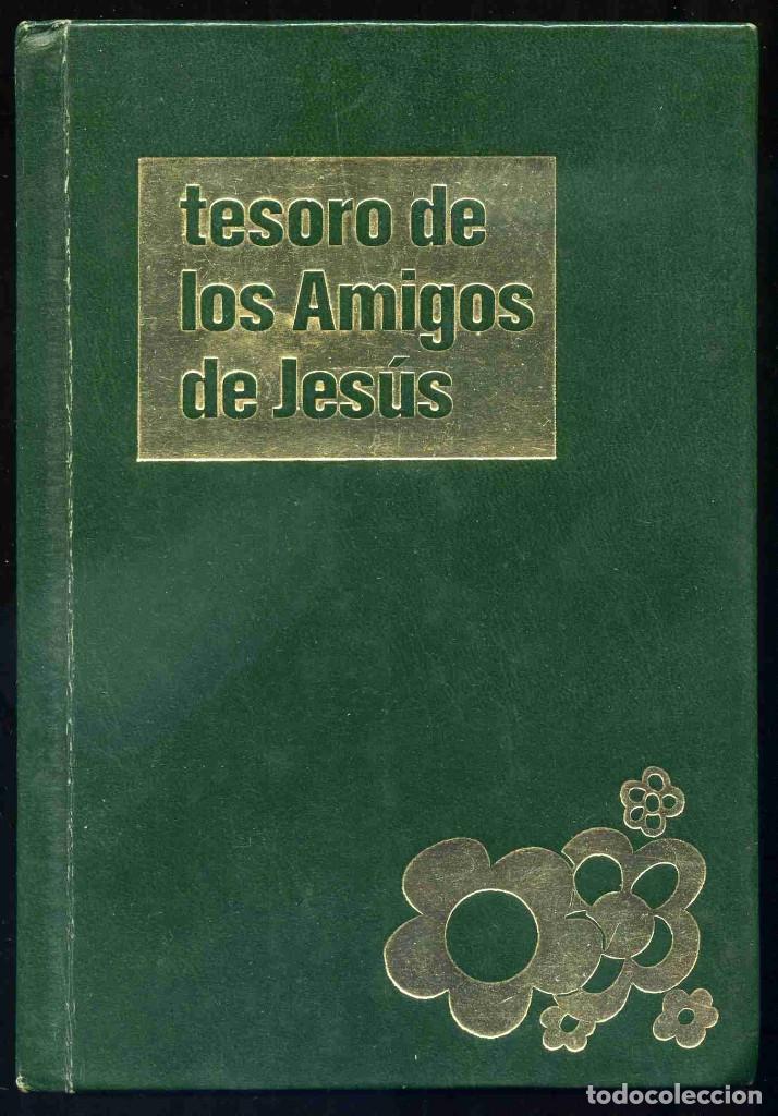 Libros de segunda mano: LIBRO - TESORO DE LOS AMIGOS DE JESÚS - 1979 - Foto 1 - 188639666