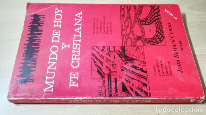 Second hand books: MUNDO DE HOY Y FE CRISTIANA - JOAN BESTARD COMAS - NARCEA	 / 	TXT64A