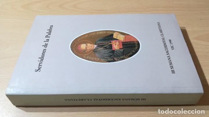 Second hand books: SERVIDORES DE LA PALABRA - III SEMANA SACRAMENTAL CLARETIANA 1990	 / 	TXT66