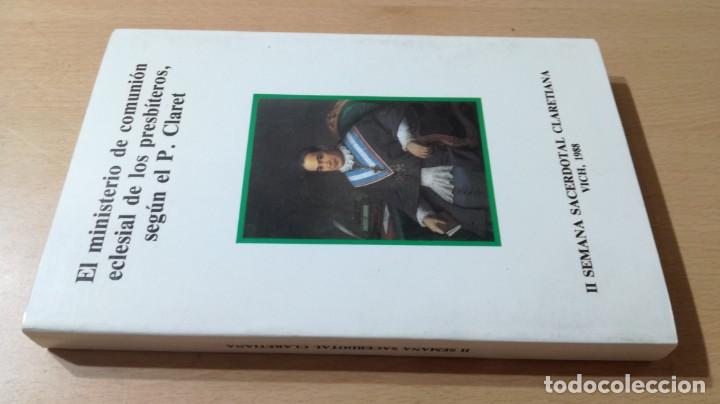 Second hand books: MINISTERIO COMUNION ECLESIAL PRESBITEROS SEGUN P CLARET	 / 	TXT67
