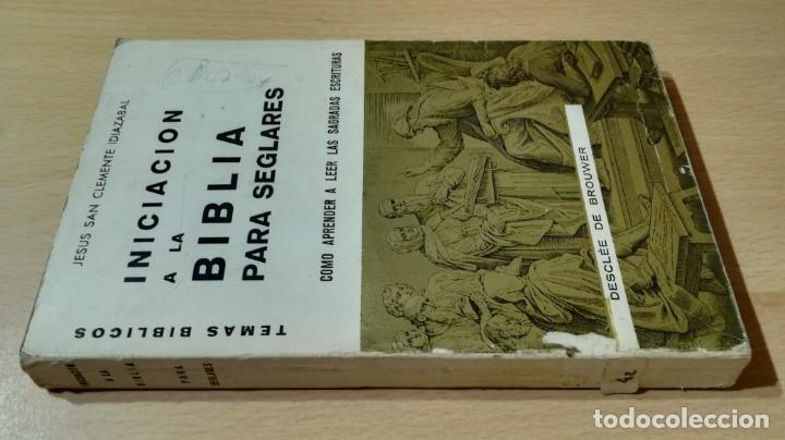 Second hand books: INICIACION A LA BIBLIA PARA SEGLARES - JESUS SAN CLEMENTE IDIAZABAL	 / 	TXT67