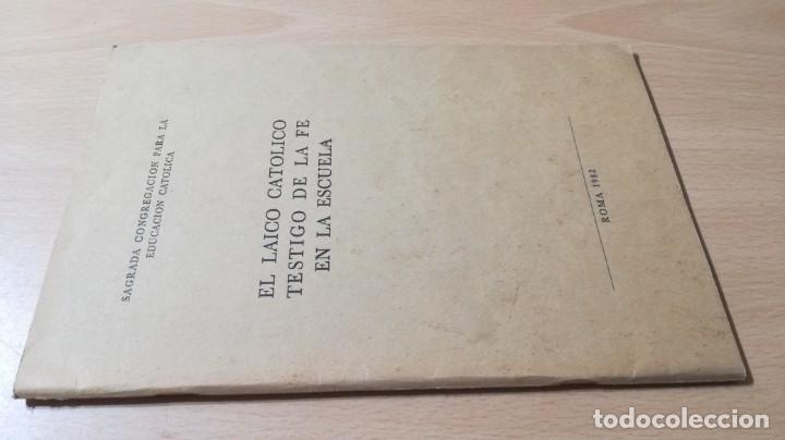 Libri di seconda mano: EL LAICO CATOLICO TESTIGO DE LA FE EN LA ESCUELA - ROOMA 1982	 / 	TXT84