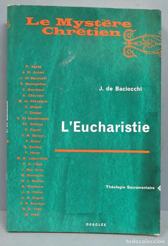 Libros de segunda mano: L&acute;EUCHARISTIE. BACIOCCHI - Foto 1