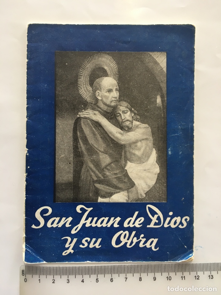Libri di seconda mano: SAN JUAN DE DIOS Y SU OBRA. PAGS. 12.