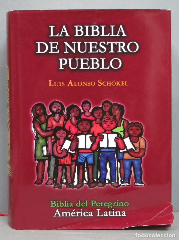 Libri di seconda mano: 2011.- LA BIBLIA DE NUESTRO PUEBLO. SCH&Ouml;KEL