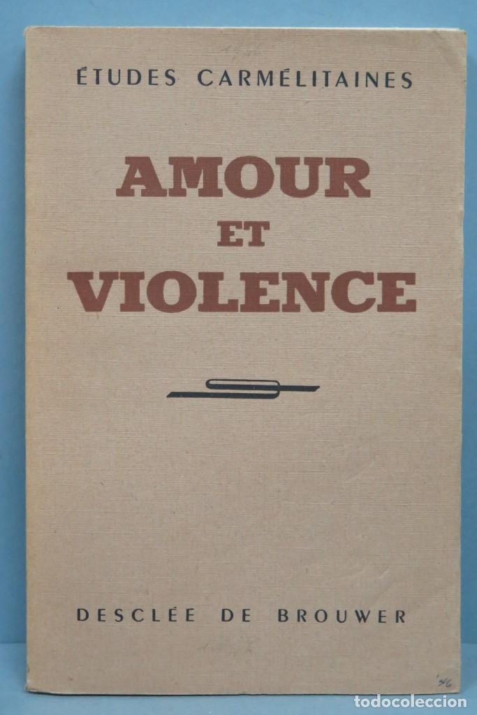 Libros de segunda mano: AMOUR ET VIOLENCE. DDB - Foto 1