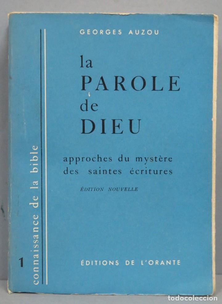 Second hand books: LA PAROLE DE DIEU. APPROCHES DU MYSTERE DES SAINTES ECRITURES. AUZOU