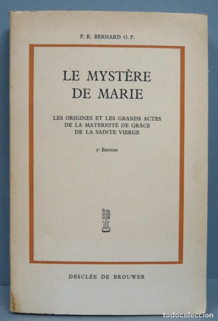Gebrauchte B&uuml;cher: LE MYSTERE DE MARIE. BERNARD, O.P