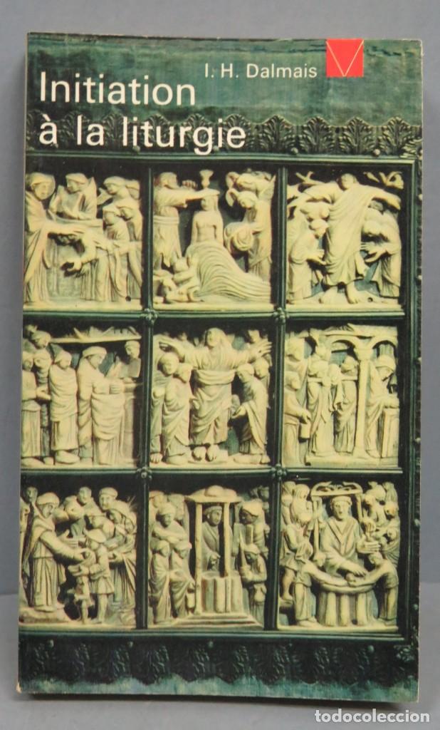 Libros de segunda mano: INITIATION A LA LITURGIE. DALMAIS - Foto 1