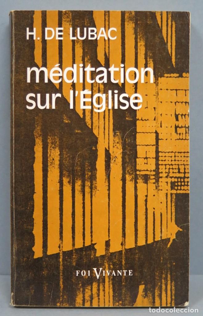 Libros de segunda mano: MEDITATIO SUR L&acute;EGLISE. LUBAC - Foto 1