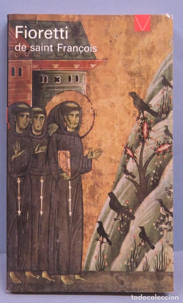 Libros de segunda mano: FIORETTI DE SAINT FRAN&Ccedil;OIS - Foto 1