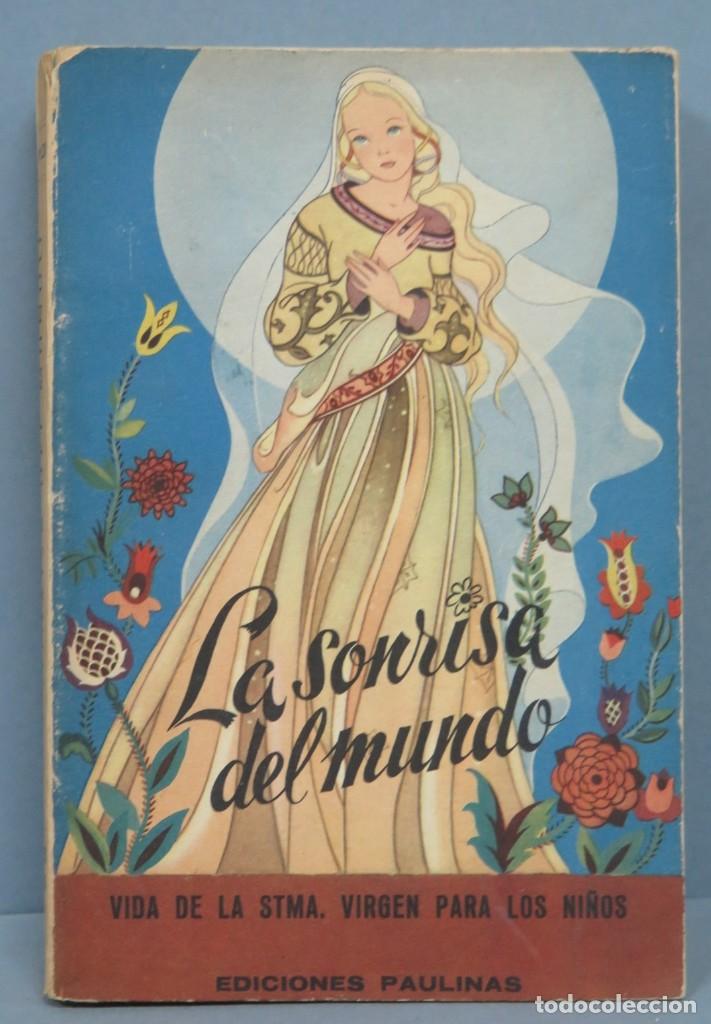 Gebrauchte B&uuml;cher: LA SONRISA DEL MUNDO. VIDA DE LA VIRGEN PARA LOS NI&Ntilde;OS. G. PIAZZO