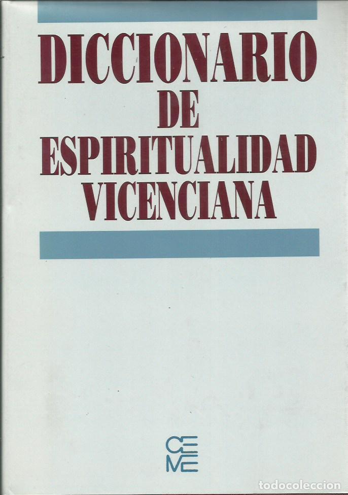 Livres d'occasion: ref.0017909 DICCIONARIO DE ESPIRITUALIDAD VICENCIANA / V.V.A.A.
